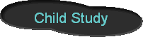 Child Study