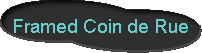  Framed Coin de Rue 