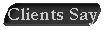  Clients Say 