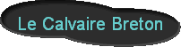 Le Calvaire Breton