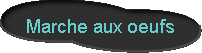  Marche aux oeufs 