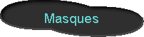  Masques 