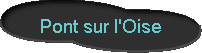  Pont sur l'Oise 